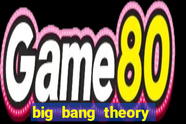 big bang theory dublado online